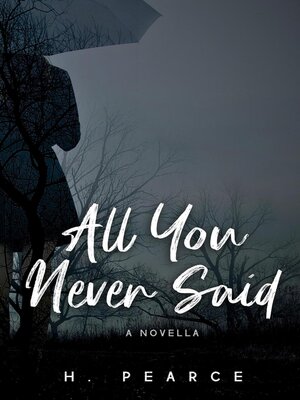 cover image of All You Never Said